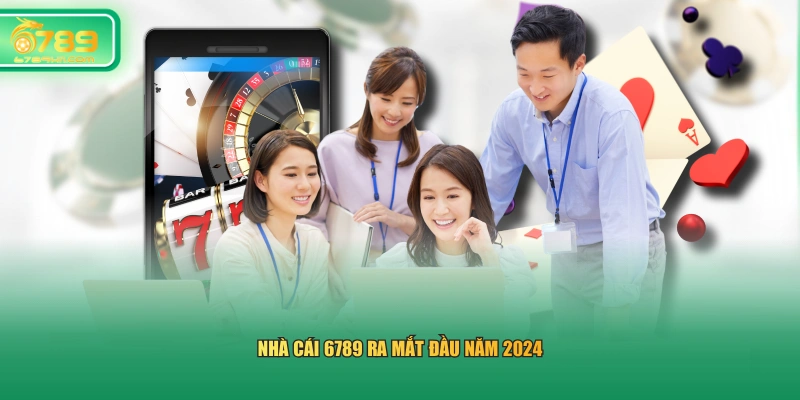 Nhà cái 6789 ra mắt đầu năm 2024